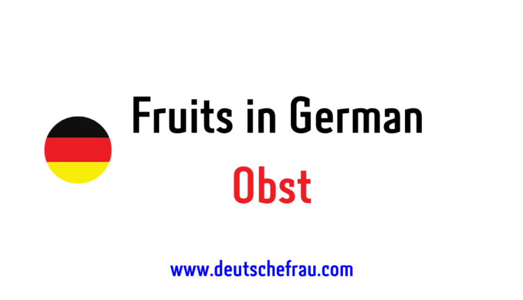 fruits-in-german-german-vocabulary-with-pictures-video